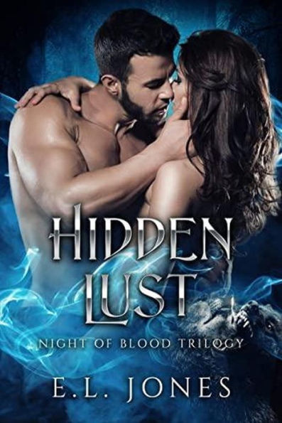 Hidden Lust (Night of Blood, #2)