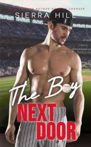 Title: The Boy Next Door, Author: Sierra Hill