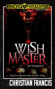 Title: Wishmaster: The Novelization, Author: Christian Francis