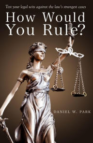 Title: How Would You Rule?, Author: Daniel Park