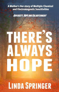 Title: There Is Always Hope, Author: Linda Springer