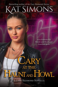 Title: Cary at the Haunt and Howl (Cary Redmond Short Stories, #17), Author: Kat Simons