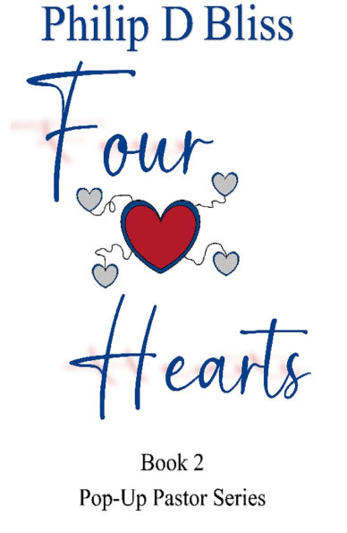 Four Hearts (The PopUp Pastor, #2)