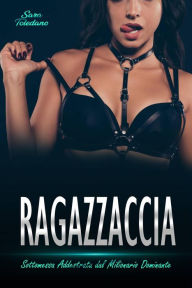 Title: Ragazzaccia, Author: Sara Toledano