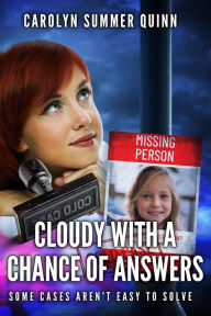 Title: Cloudy with a Chance of Answers, Author: Carolyn Summer Quinn