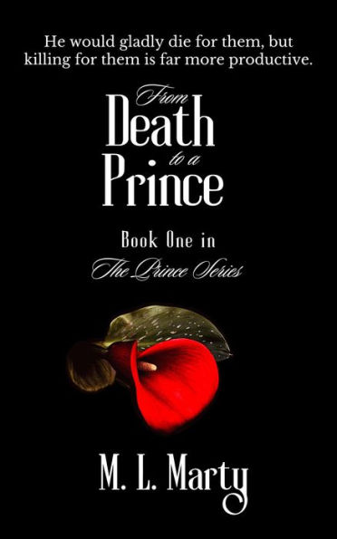 From Death to a Prince (The Prince Series, #1)