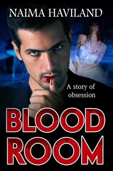 Bloodroom (The Bloodroom Series, #1)