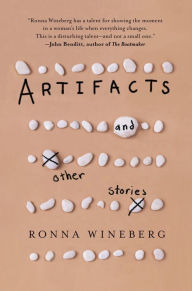 Title: Artifacts and Other Stories, Author: Ronna Wineberg