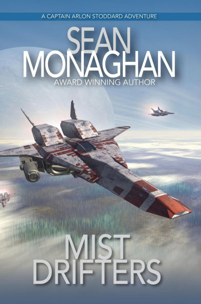 Mist Drifters (Captain Arlon Stoddard Adventures)