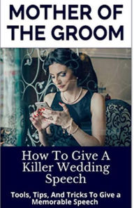 Title: Mother Of the Groom (The Wedding Mentor), Author: Wedding Mentor