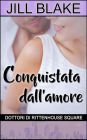 Conquistata dall'amore (Dottori di Rittenhouse Square, #1)