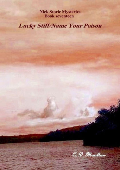 Lucky Stiff - Name Your Poison (Det. Lt. Nick Storie Mysteries, #17)