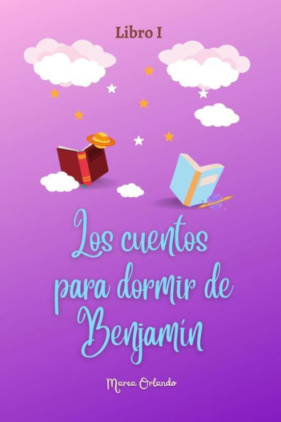 Los cuentos para dormir de Benjamín