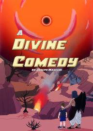 Title: A Divine Comedy, Author: Joseph Mauceri