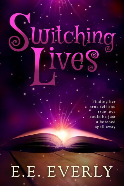 Switching Lives: A Paranormal Women's Fiction Novel