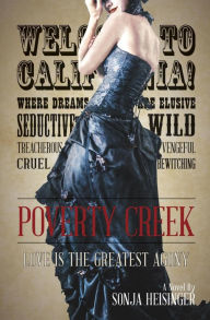 Title: Poverty Creek (The Liberty Hill Series, #2), Author: Sonja Heisinger