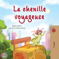 Title: La chenille voyageuse (french Bedtime Collection), Author: Rayne Coshav