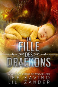 Title: La Fille des Draekons (Exilés sur la Planète-Prison, #6), Author: Lili Zander