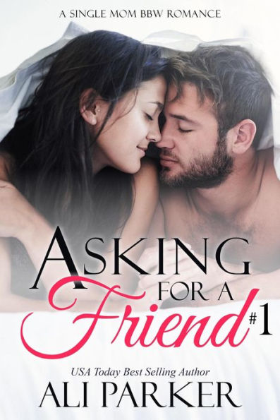 Asking For a Friend Book 1