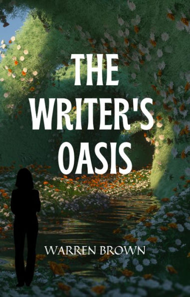 The Writer's Oasis (Prolific Writing for Everyone)