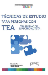 Title: Técnicas de Estudio Para Personas con TEA, Author: MAURICIO ENRIQUE FAU