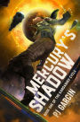 Mercury's Shadow (The Kardashev Cycle, #1)