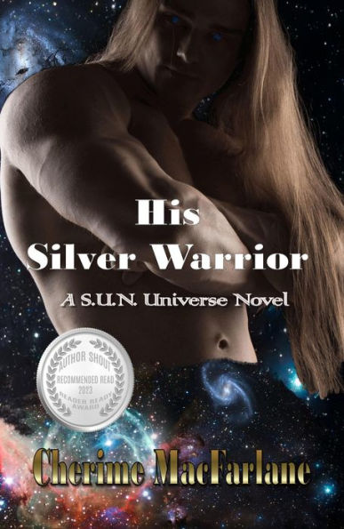 His Silver Warrior (S.U.N. Universe, #8)