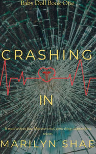 Title: Crashing In (Baby Doll), Author: Marilyn Shae