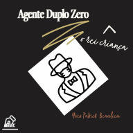 Title: Agente Duplo Zero, Author: Yves Patrick Beaulieu