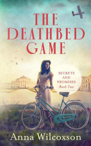 Title: The Deathbed Game (Secrets and Promises, #2), Author: Anna Wilcoxson