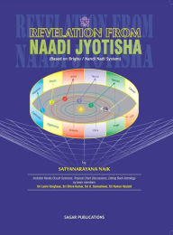 Title: Revelation from Naadi Jyotisha, Author: Satyanarayana Naik