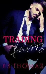 Title: Trading Favors, Author: K.S. Thomas