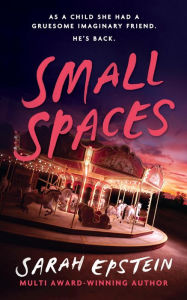 Title: Small Spaces, Author: Sarah Epstein