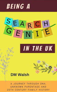 Title: Being a Search Genie in the UK, Author: DM Walsh