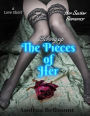 Picking up The Pieces of Her (A Love Short)