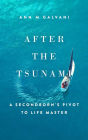 After the Tsunami: A Secondborn's Pivot to Life Master (Uncharted Waters)