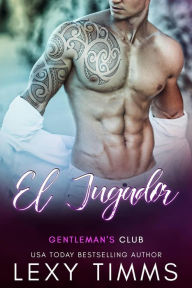 Title: El Jugador (Gentleman's Club, #1), Author: Lexy Timms