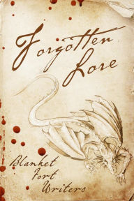 Title: Forgotten Lore, Author: Blanket Fort Writers