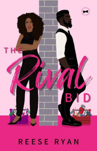 Title: The Rival Bid, Author: Reese Ryan