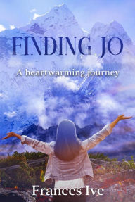 Title: Finding Jo, Author: Frances Ive