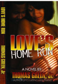 Title: Love's Home Run, Author: Thomas Green