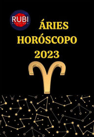 Title: Áries Horóscopo 2023, Author: Rubi Astrologa