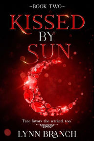 Title: Kissed by Sun (The Men of Shadows Trilogy, #2), Author: Lynn Branch