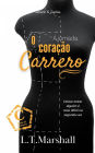 O coração Carrero - A jornada (O Carrero - Livro 5, #5)