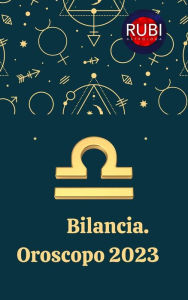 Title: Bilancia Oroscopo 2023, Author: Rubi Astrologa