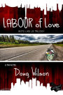 Labour of Love (Boys Like Us Trilogy, #3)