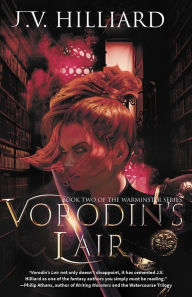 Title: Vorodin's Lair (The Warminster Series, #2), Author: V. Hilliard J.