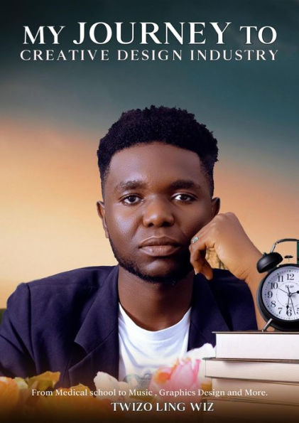 My Journey To Creative Design Industry (1, #2)