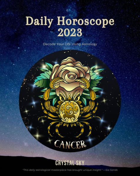 Cancer Daily Horoscope 2023 (Daily 2023, #4)