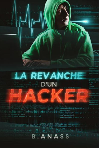 LA REVANCHE D'UN Hacker